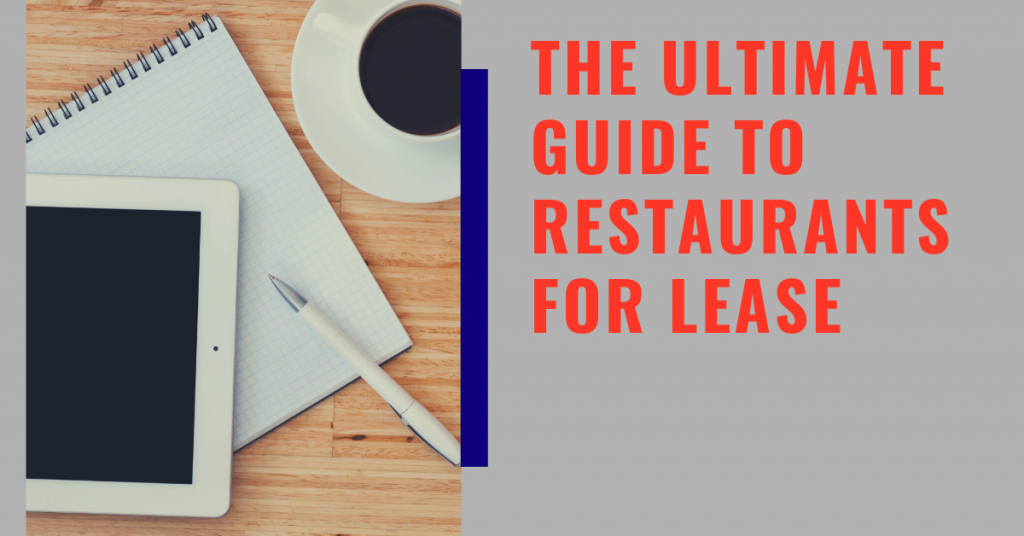 The Ultimate Guide to Restaurants for Lease